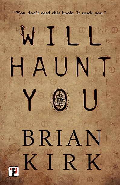 will+haunt+you_brian+kirk